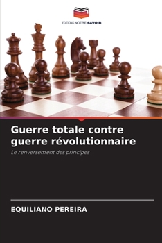 Paperback Guerre totale contre guerre révolutionnaire [French] Book