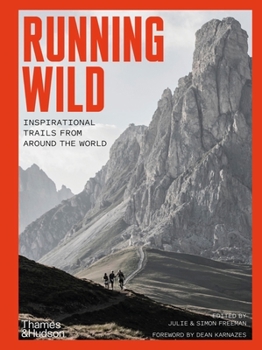 Paperback Running Wild: Inspirational Trails from Around the World Book