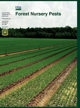 Hardcover Forest Nursery Pests (Agriculture Handbook No. 680) Book