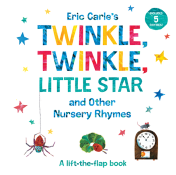 Board book Eric Carle's Twinkle, Twinkle, Little Star and Other Nursery Rhymes: A Lift-The-Flap Book
