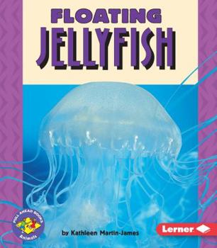 Floating Jellyfish - Book  of the Pull Ahead Books ~ Animals