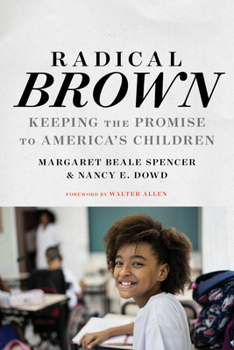 Paperback Radical Brown: Keeping the Promise to America's Children Book