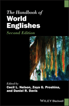 The Handbook of World Englishes - Book  of the Blackwell Handbooks in Linguistics