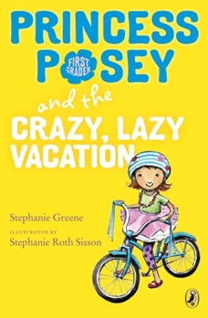 Paperback Princess Posey and the Crazy, Lazy Vacation Book