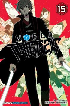 Paperback World Trigger, Vol. 15 Book