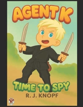 Paperback Agent K: Time to Spy Book