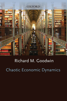 Hardcover Chaotic Economic Dynamics Book