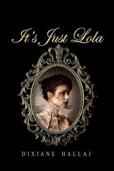 Paperback It's Just Lola Book
