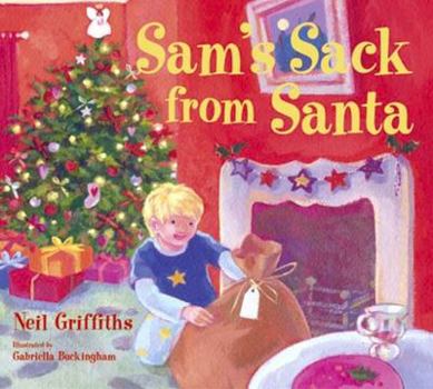 Paperback Sam's Sack from Santa: Right, Wrong and the Spirit of Christmas. a Special Limited Book