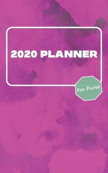 2020 Planner For Purse: January 2020 - December 2020 - Monthly Dated With Year At A Glance and Notes Pages (Gift Calendar) (Pink Watercolor)