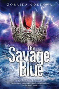 The Savage Blue - Book #2 of the Vicious Deep