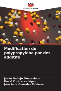 Paperback Modification du polypropylène par des additifs [French] Book
