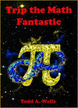 Paperback Trip the Math Fantastic Book