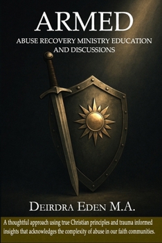 Paperback Armed: Abuse Recovery Ministry Education and Discussions Book