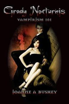 Paperback Grady Nocturnis: Vampirism 101 Book
