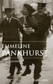 Hardcover Emmeline Pankhurst: A Biography Book