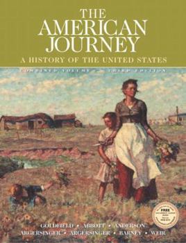 Hardcover The American Journey: Combined, Third Edition Book