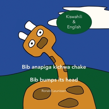Bib Batas Al Si La Kapon - Bib Bumps Its Head: En Esperanto & English