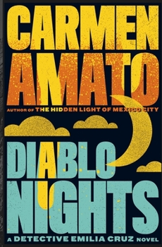 Paperback Diablo Nights: A Detective Emilia Cruz Novel Book