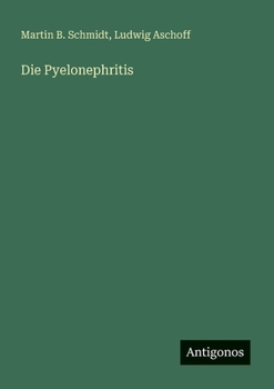 Die Pyelonephritis (German Edition)