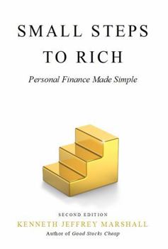 Paperback Small Steps to Rich: Personal Finance Made Simple Book