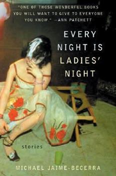Paperback Every Night Is Ladies' Night: Stories Book
