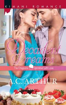 Decadent Dreams - Book #1 of the Draysons: Sprinkled With Love