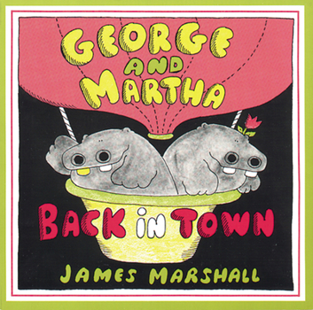 Paperback George and Martha Back in Town Book