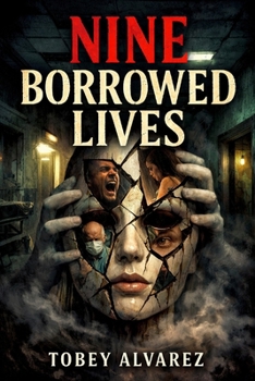 NINE BORROWED LIVES