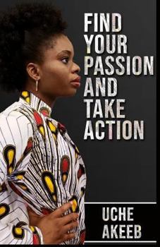 Paperback Find Your Passion and Take Action Book