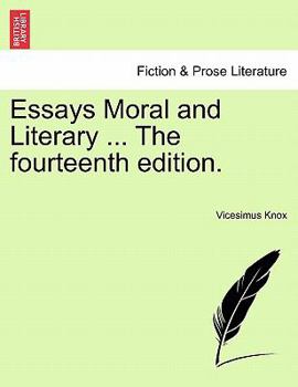 Paperback Essays Moral and Literary ... the Fourteenth Edition. Book