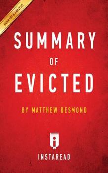 Paperback Summary of Evicted: by Matthew Desmond Includes Analysis Book