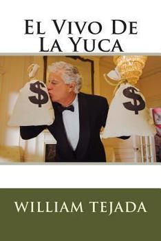 Paperback El Vivo De La Yuca [Spanish] Book