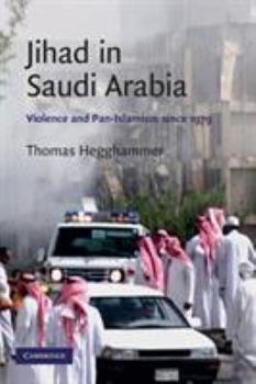 Jihad in Arabia - Book #33 of the Cambridge Middle East Studies
