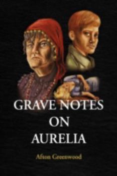 Paperback Grave Notes on Aurelia Book