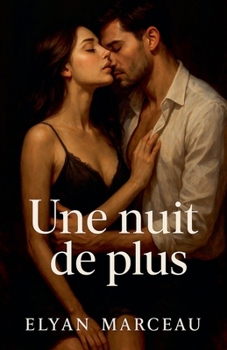 Paperback Une nuit de plus [French] Book