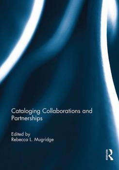 Paperback Cataloging Collaborations and Partnerships Book