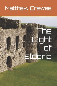 Paperback The Light of Eldoria Book