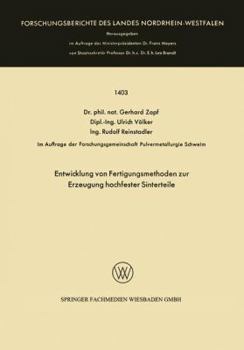 Paperback Entwicklung Von Fertigungsmethoden Zur Erzeugung Hochfester Sinterteile [German] Book