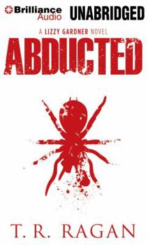 Abducted - Book #1 of the Lizzy Gardner
