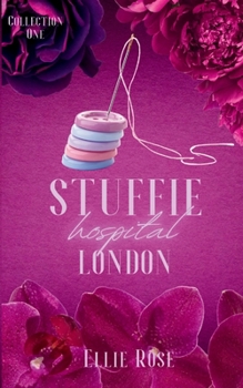 Paperback Stuffie Hospital London: Collection One Book