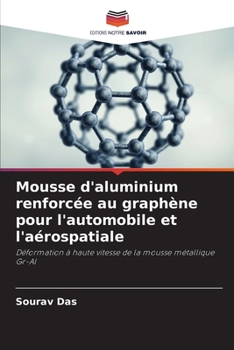 Paperback Mousse d'aluminium renforcée au graphène pour l'automobile et l'aérospatiale [French] Book