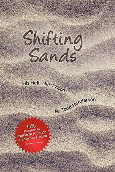 Paperback Shifting Sands: His Hell. Her Prison. Book