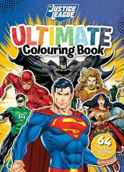 Paperback Justice League: Ultimate Colouring Book (DC Comics: Starring Superman) Book