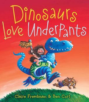Dinosaurs Love Underpants - Book  of the Love Underpants