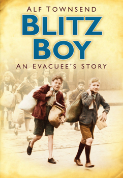 Paperback Blitz Boy: An Evacuee's Story Book