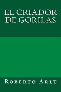 Paperback El criador de gorilas [Spanish] Book