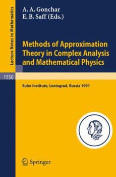 Paperback Methods of Approximation Theory in Complex Analysis and Mathematical Physics: Leningrad, May 13-24, 1991 Book