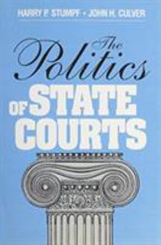 Paperback The Politics of State Courts Book