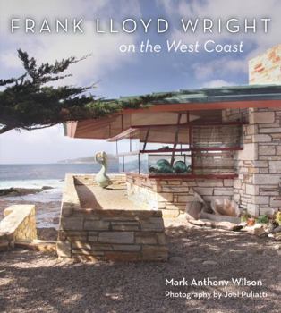 Hardcover Frank Lloyd Wright on the West Coast Book